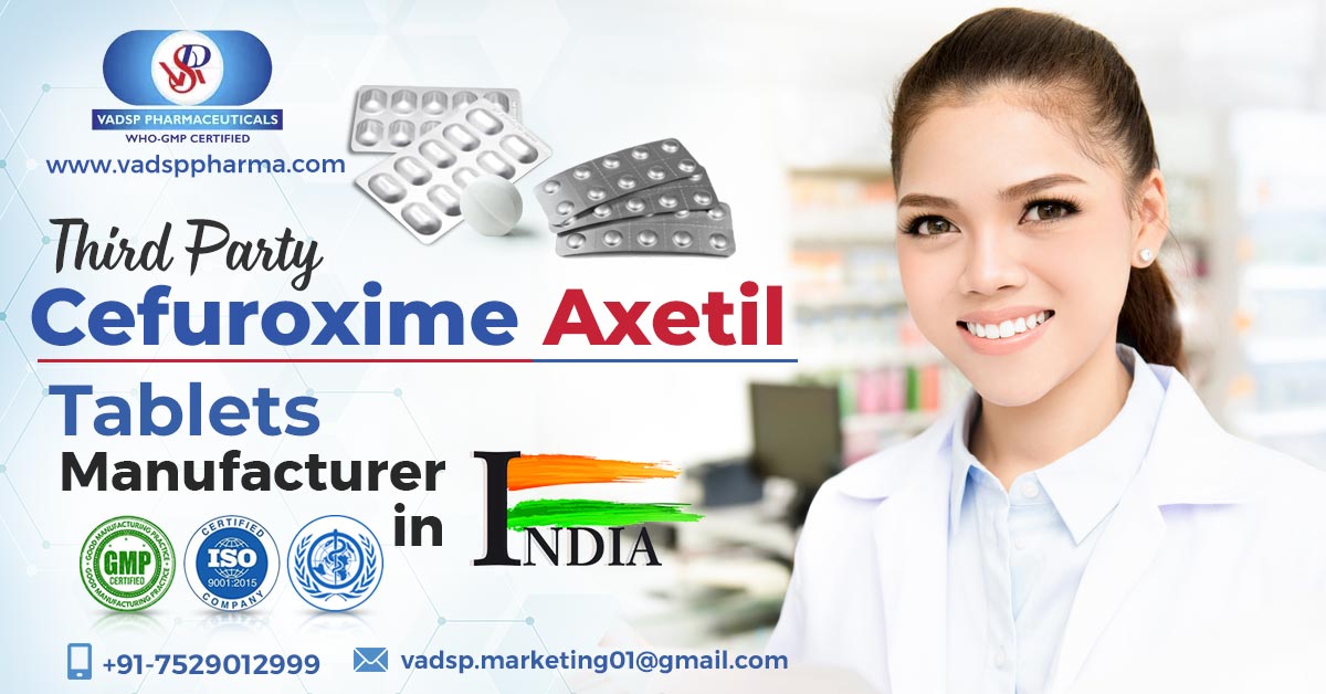 How does the leading cefuroxime axetil tablet manufacturers in India, Vadsp Pharma, provide the most trusted services? | Vadsp Pharmaceuticals