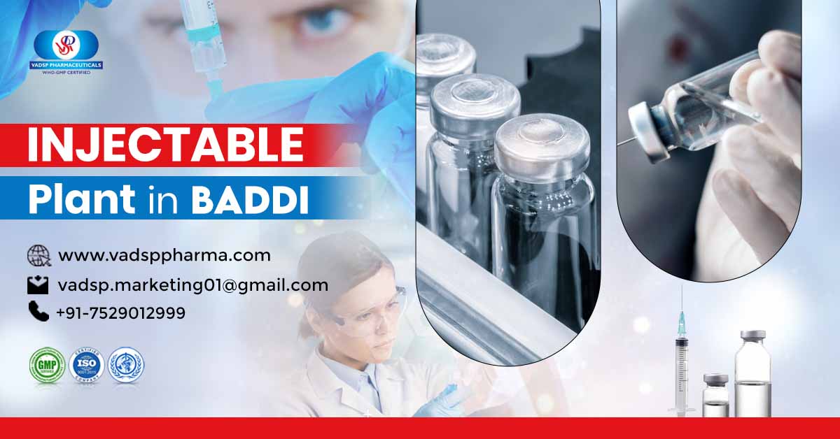 Key Insights Of Injectable Plant In Baddi | Vadsp Pharmaceuticals